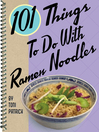 101 Things to Do with Ramen Noodles (eBook)